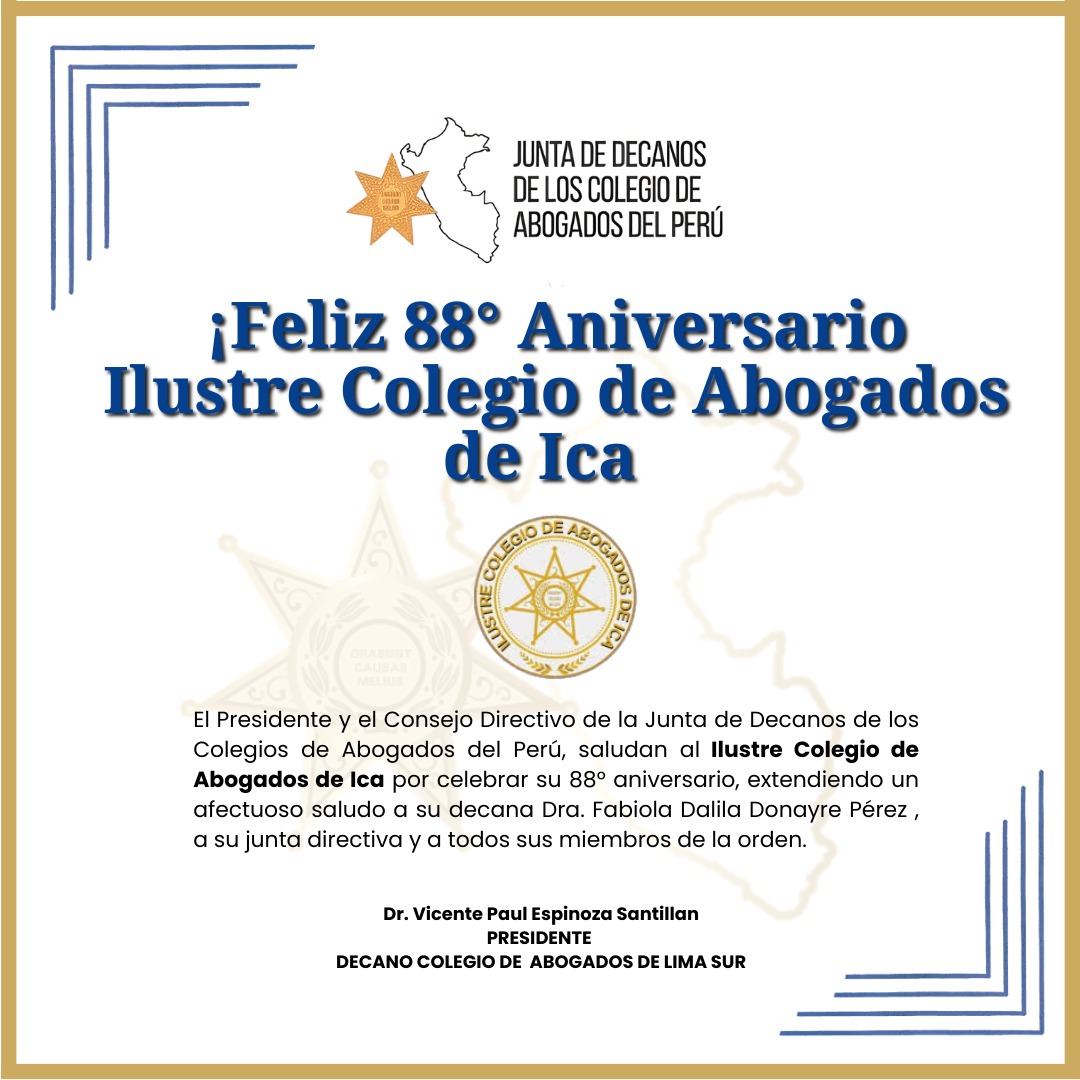 Feliz 88 aniversario Colegio de Abogados de Ica
