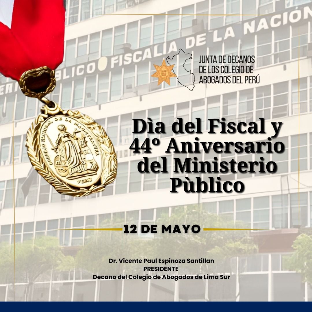 Saludos Día del Fiscal y 44 aniversario del Ministerio Público