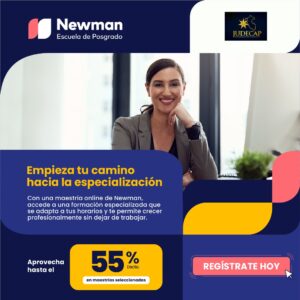 Convenio JUDECAP con Newman podrás estudiar una maestría 100% online