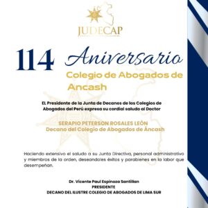 Saludo por aniversario del Colegio de Abogados de Ancash