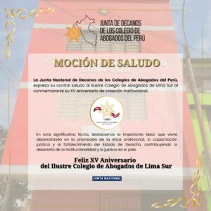 JUDECAP saluda al Ilustre Colegio de Abogados de Lima Sur por su XV aniversario